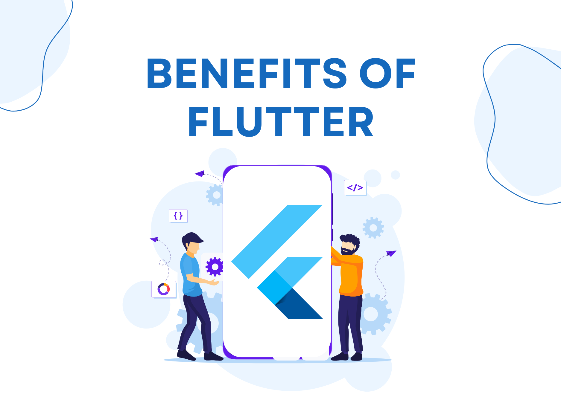 The Benefits of Flutter for App Development